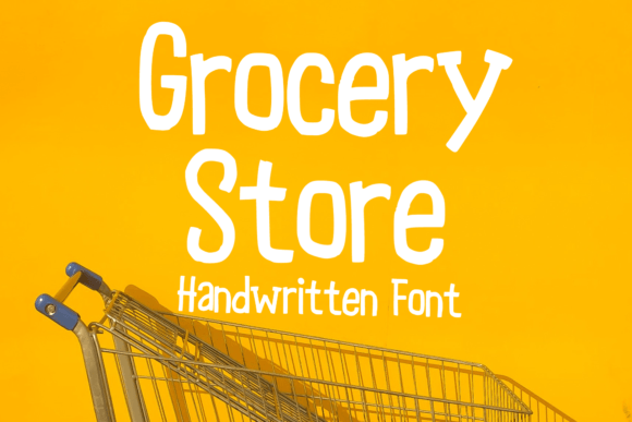 Grocery Store: The Hand-Lettered Font for Casual, Creative Designs