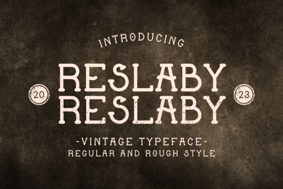 Reviving Retro Charm: Why Reslaby Is the Vintage Slab Serif Your Designs Need