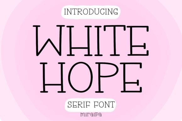 White Hope: Elevating Design with Minimalist Serif Elegance